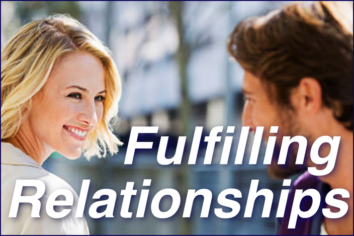 Fulfilling Relationships
